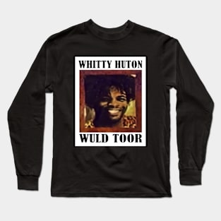 Whitty Hutton /// Whitty Huton Wuld Toor Long Sleeve T-Shirt